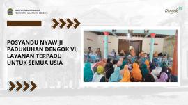Posyandu Nyawiji Padukuhan Dengok VI, Layanan Terpadu untuk Semua Usia